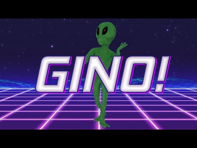 HAPPY BIRTHDAY GINO! - ALIEN REMIX