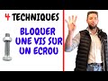 🔧 4 TECHNIQUES POUR EVITER UN ECROU SE DEVISSE  🔵