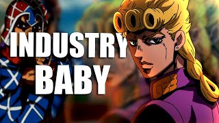 JoJo's Bizarre Adventure - INDUSTRY BABY - [AMV]