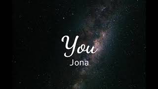 Download Lagu You lyrics - Jona MP3