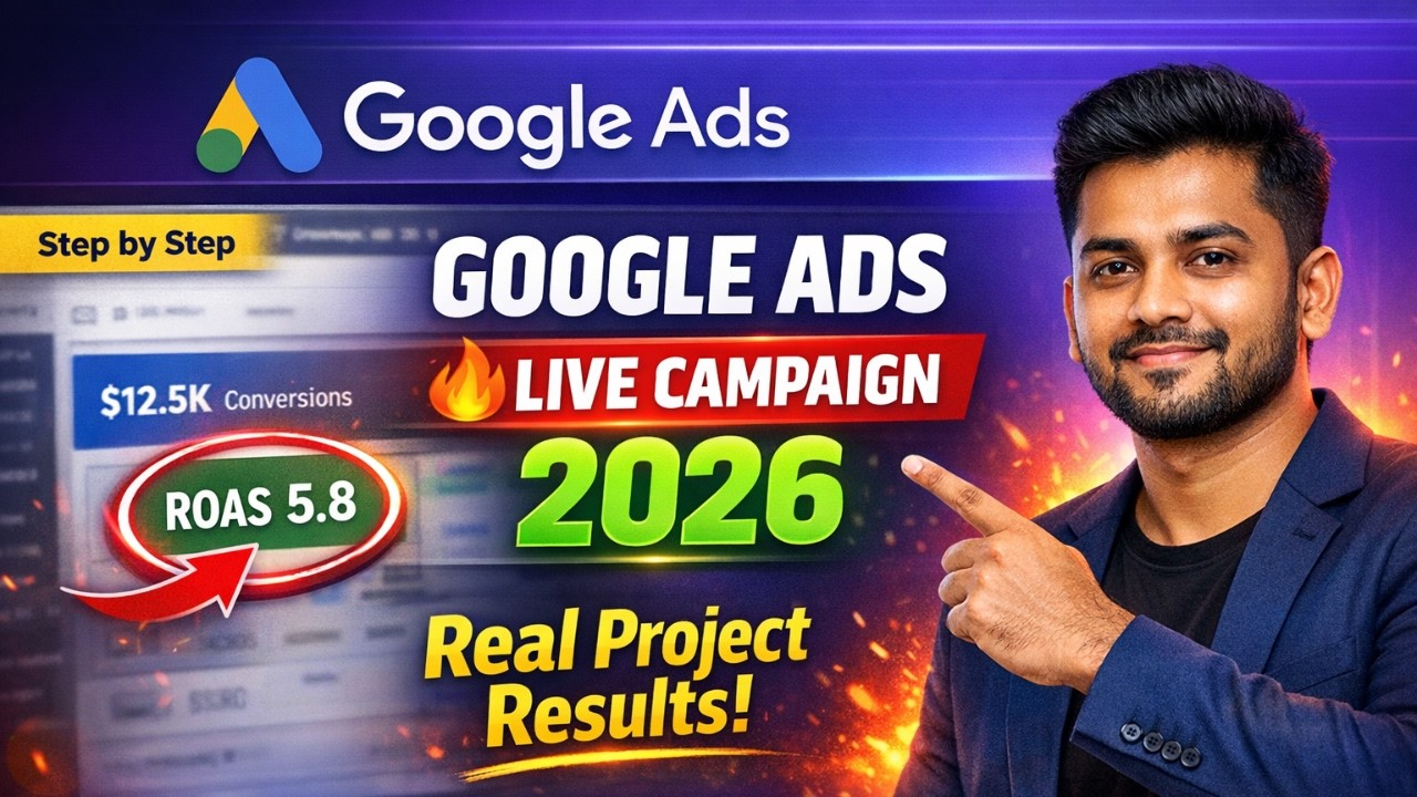 Google ads campaign live project 2026 | How to create google ads ...