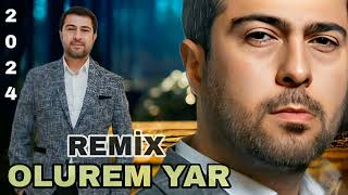 Namiq Qaracuxurlu - Olurem Yar - REMİX - 2024