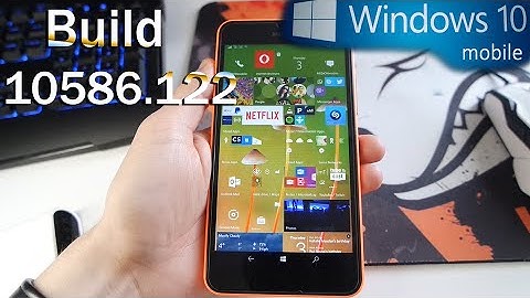 Windows 10 Mobile build 10586.122 Lumia 640 XL