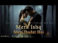 MERA ISHQ MERI IBADAT HAI / EPISODES 1 TO 5 / NEW POCKET FM STORY / Author - Rakhi Sharma/ #pocketfm