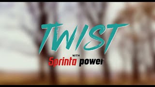 Twist With Sprinta Power!