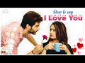 How To Say I Love You || Marina Abraham & Rohit Sahni || Infinitum Media