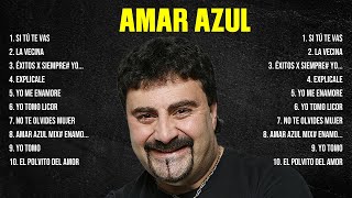 Las 10 mejores canciones de Amar Azul 2024