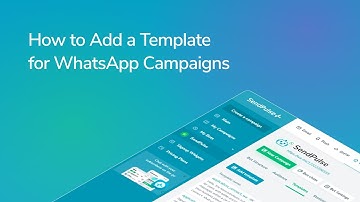 How to Add a Template for WhatsApp Campaigns