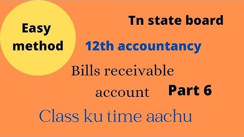 12th std accountancy unit 1 bills receivable account part 6