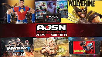 AJS News- Marvels WOLVERINE, Peacemaker Emote REMOVED, Borderlands 4 Switch 2 DELAYED, Star Trek MTG