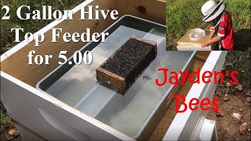 Home Made 2 Gallon Hive Top Feeders