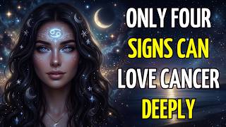 The Truth About Cancer Love: Why Only Four Zodiac Signs Can Understand Their Soul