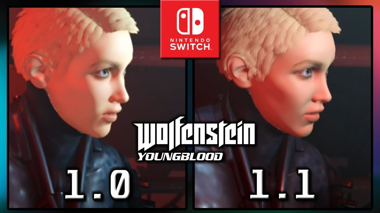 Wolfenstein Youngblood | Patch 1.1 on Switch | Graphics and performance improvements