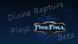 Firefall Beta Gameplay HD Thumper groups. Wealth