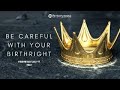 BE CAREFUL WITH YOUR BIRTHRIGHT | Joseph Gabriel | Potter's House Church Walsall