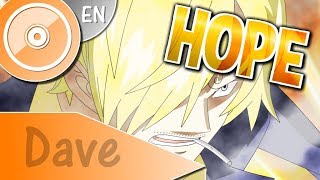 Miniatura de vídeo de "ONE PIECE [OP20] "HOPE" - (ENGLISH Cover) | DAVE"