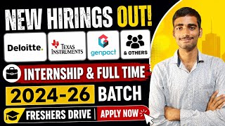 🔥 Deloitte, Texas Instruments, Genpact Hiring 2026 | Internship & Full Time Jobs | Freshers Apply