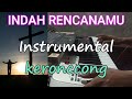 INDAH RENCANAMU  - INSTRUMENTAL KERONCONG ROHANI  KRISTEN