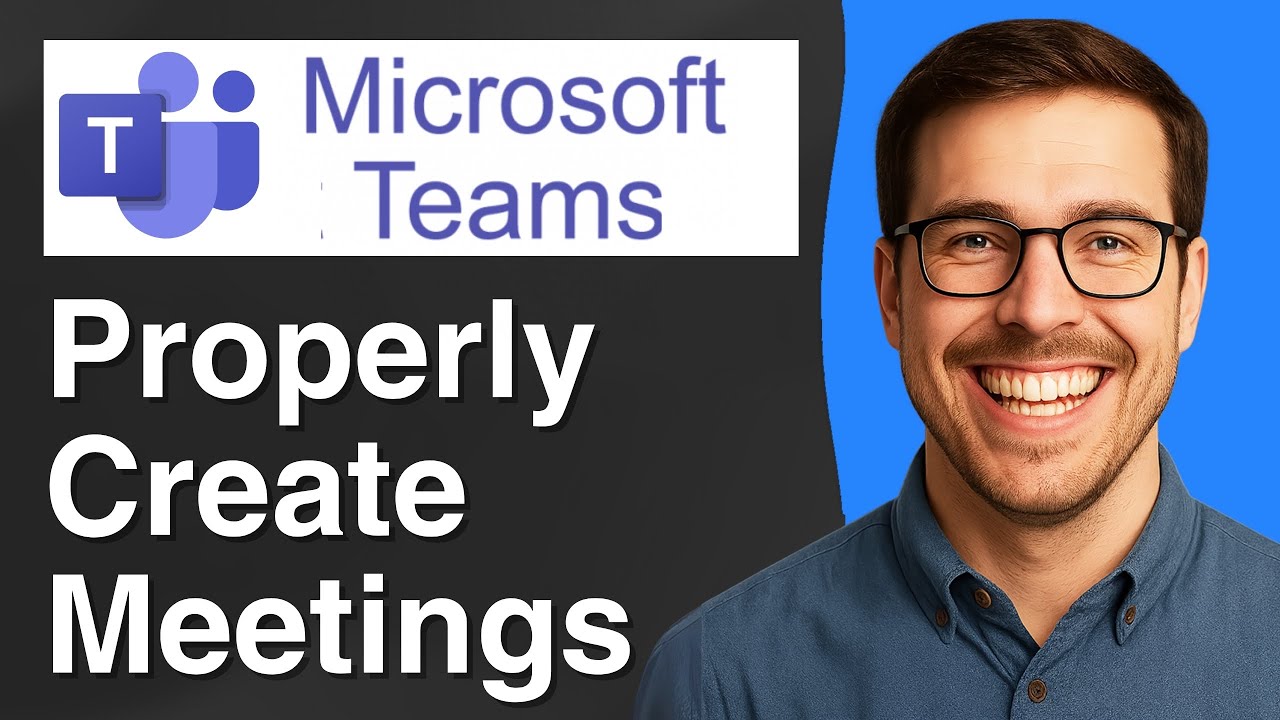 How to Properly Create Microsoft Teams Meetings [2025 Easy Guide] - YouTube