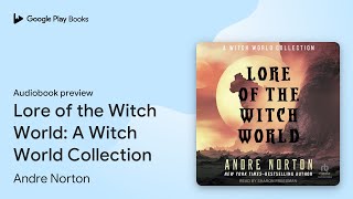 Lore of the Witch World: A Witch World… by Andre Norton · Audiobook preview