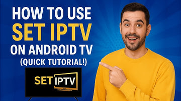How to Use Set IPTV on Android TV (Quick Tutorial!)