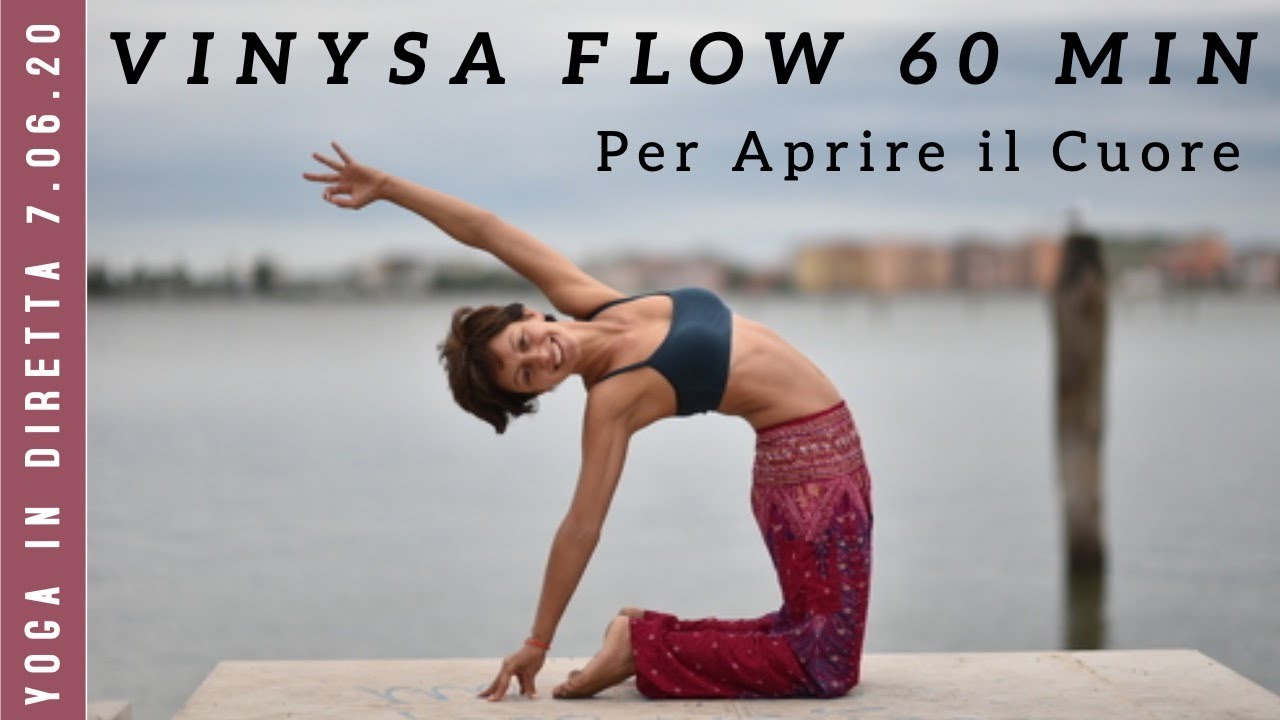 Apriamo il cuore - 60 minuti di vinyasa yoga livello intermedio