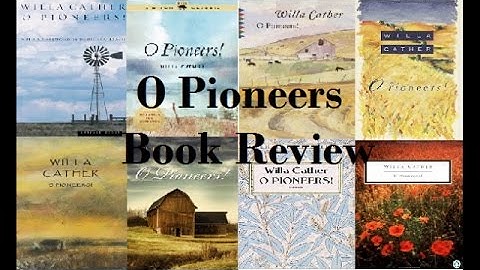 O Pioneers Book Review