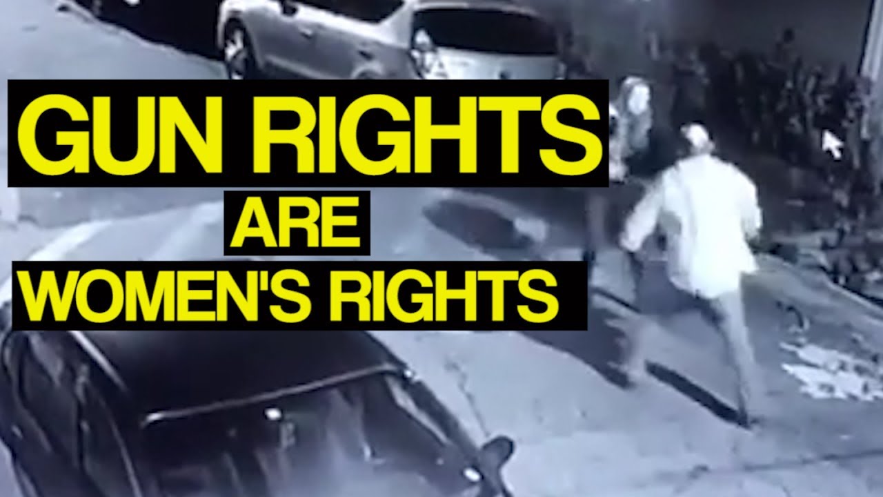 Gun Rights Are Women's Rights, Here's Proof YouTube