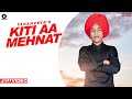 Kiti aa mehnat jaan vaarde official  taranveer  cammy dhillon  new punjabi songs 2020