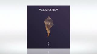 Robby East & Tailor - Holding Ground (Extended Mix) | TNH | Track of the Day (18/01/2023)