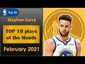 Stephen Curry TOP 10 plays of the month | February 2021