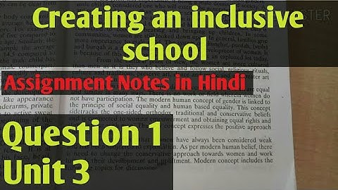 Assignment Creating an inclusive school | Assignment for B.Ed 2 year | Assignment Notes