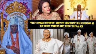 Palace Humiliatioñ Kabiyesi Dragged Humiliated Olori Miriam As Strom Palace With Strange Baby