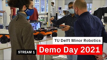 Minor Robotics Online Demo Day 2021 - Stream 1