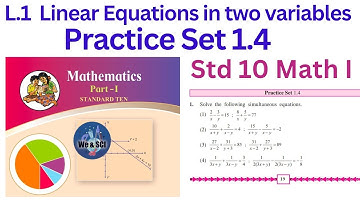 Practice Set 1.4 | Linear Equations in Two Variables | Class 10th Maths Algebra