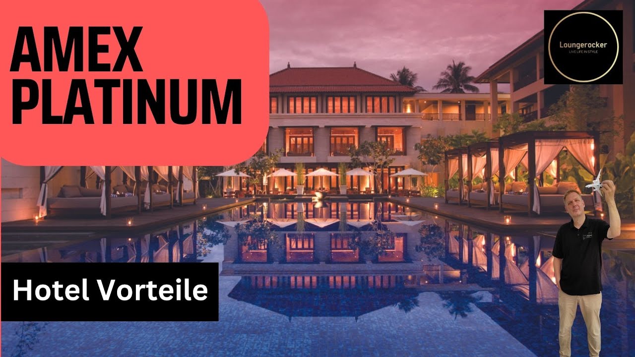 AMEX Platinum 💳  - Die weniger bekannten HOTEL Status und Vorteile
