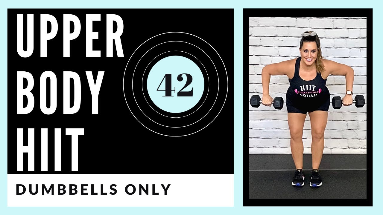 UPPER BODY HIIT HOME WORKOUT With Dumbbells ONLY Beginner Friendly ...