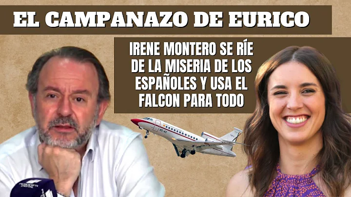 Eurico Campano: Irene Montero se re de la miseria ...