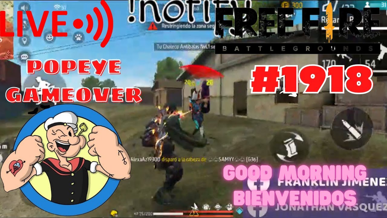 Popeye gameover | Garena Free Fire | good morning bienvenidos  | #1918