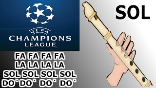 Video thumbnail of "UEFA Champions league, flauta dulce fácil, tutorial, doce, flauto dolce, easy flute recorder"