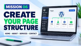 WordPress Pages for Beginners — Plan and Create Your Page Structure | Mission 06