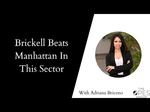 Brickell Beats Manhattan In This Sector