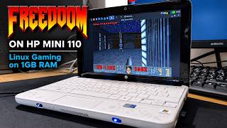 Can a 1GB Intel Atom Netbook Run Doom – HP Mini 110