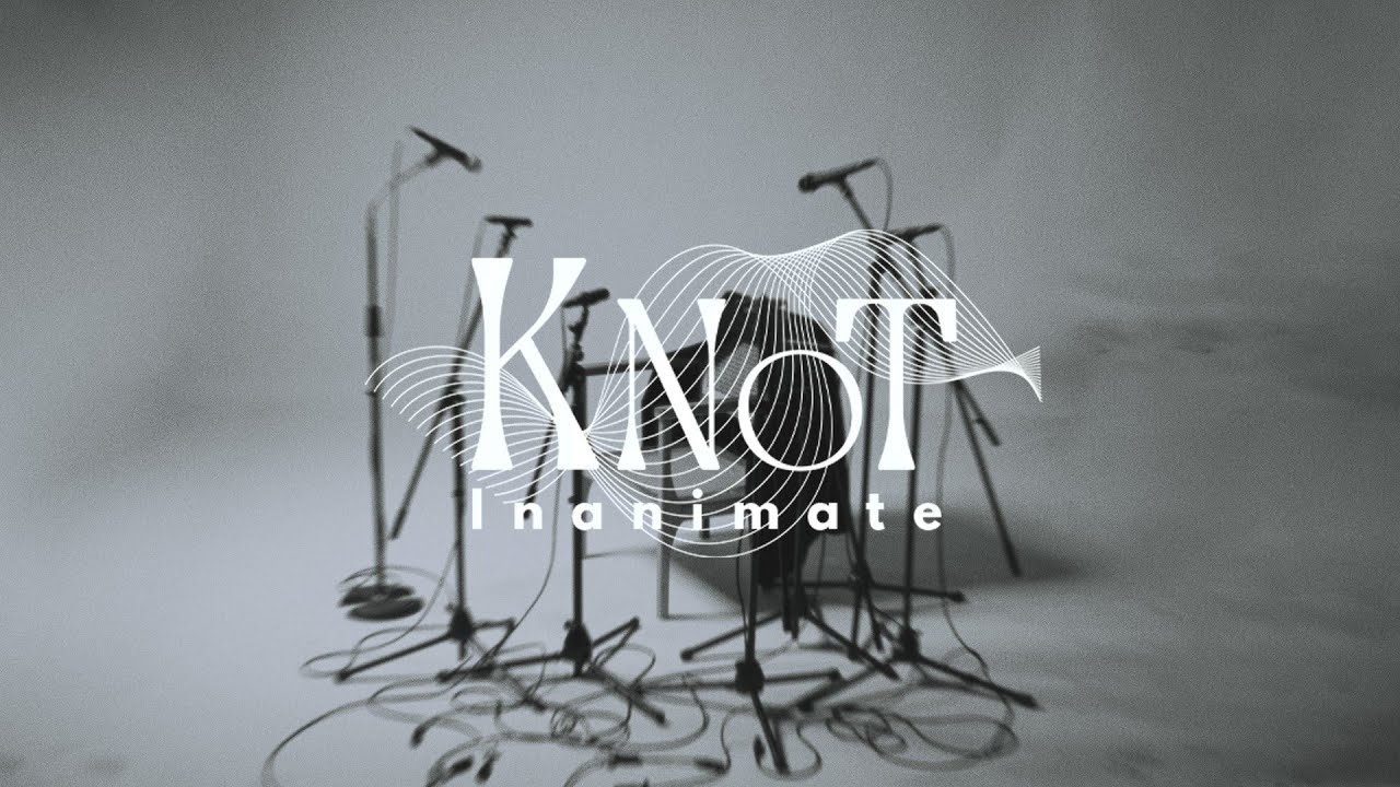 KNOT - Inanimate (Official Music Video)