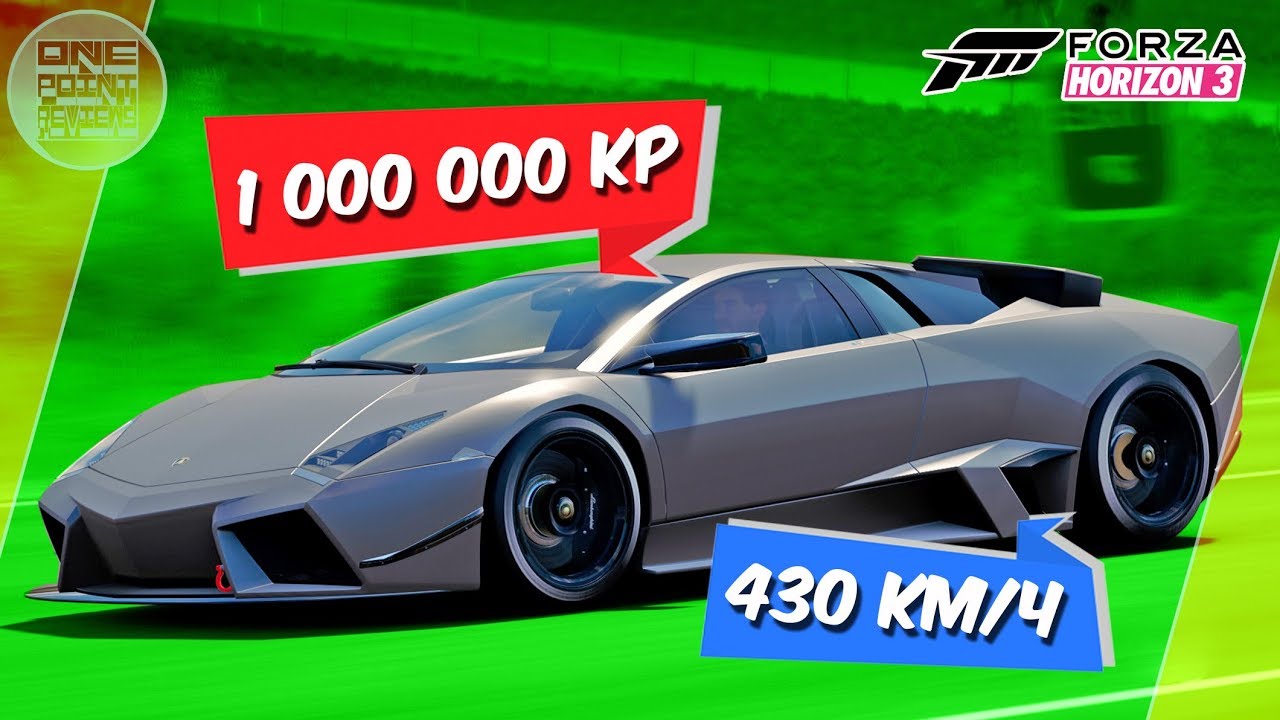 Forza Horizon 3 - Lamborghini Reventón за 1МЛН едет 430+ км/ч!
