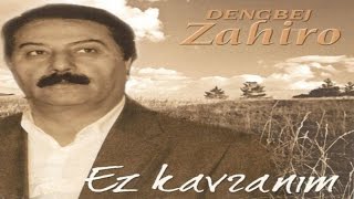 Dengbeji Zahiro - Sebramın - (Kurdish Dengbêj)