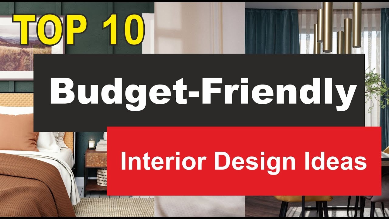 🔥Top 10 Budget-Friendly Interior Design Ideas for Your Stylish Home ...