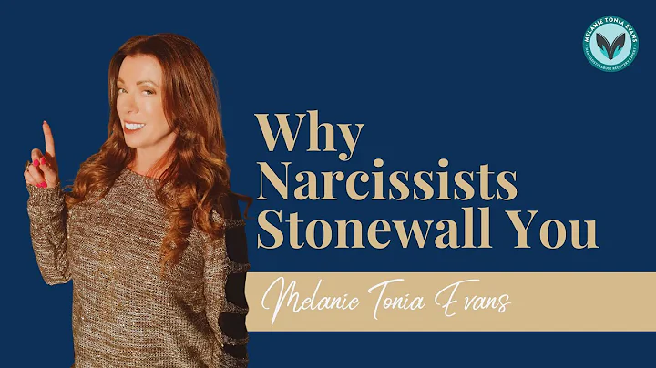 Why Narcissists Stonewall You