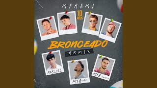 Video thumbnail of "Marama - Bronceado (Remix)"