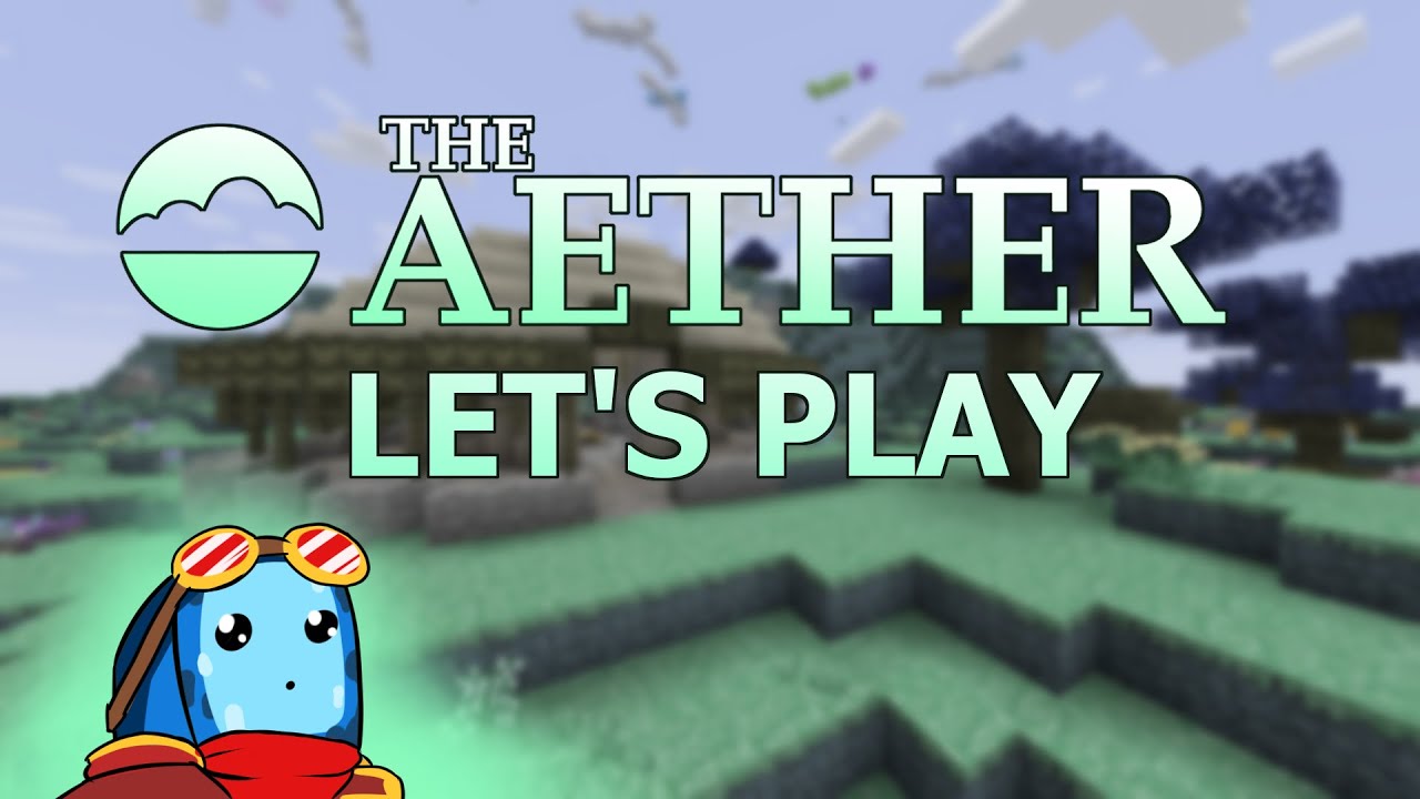 MINECRAFT THE AETHER LET'S PLAY - First time playing! (LIVE NOW!) - YouTube